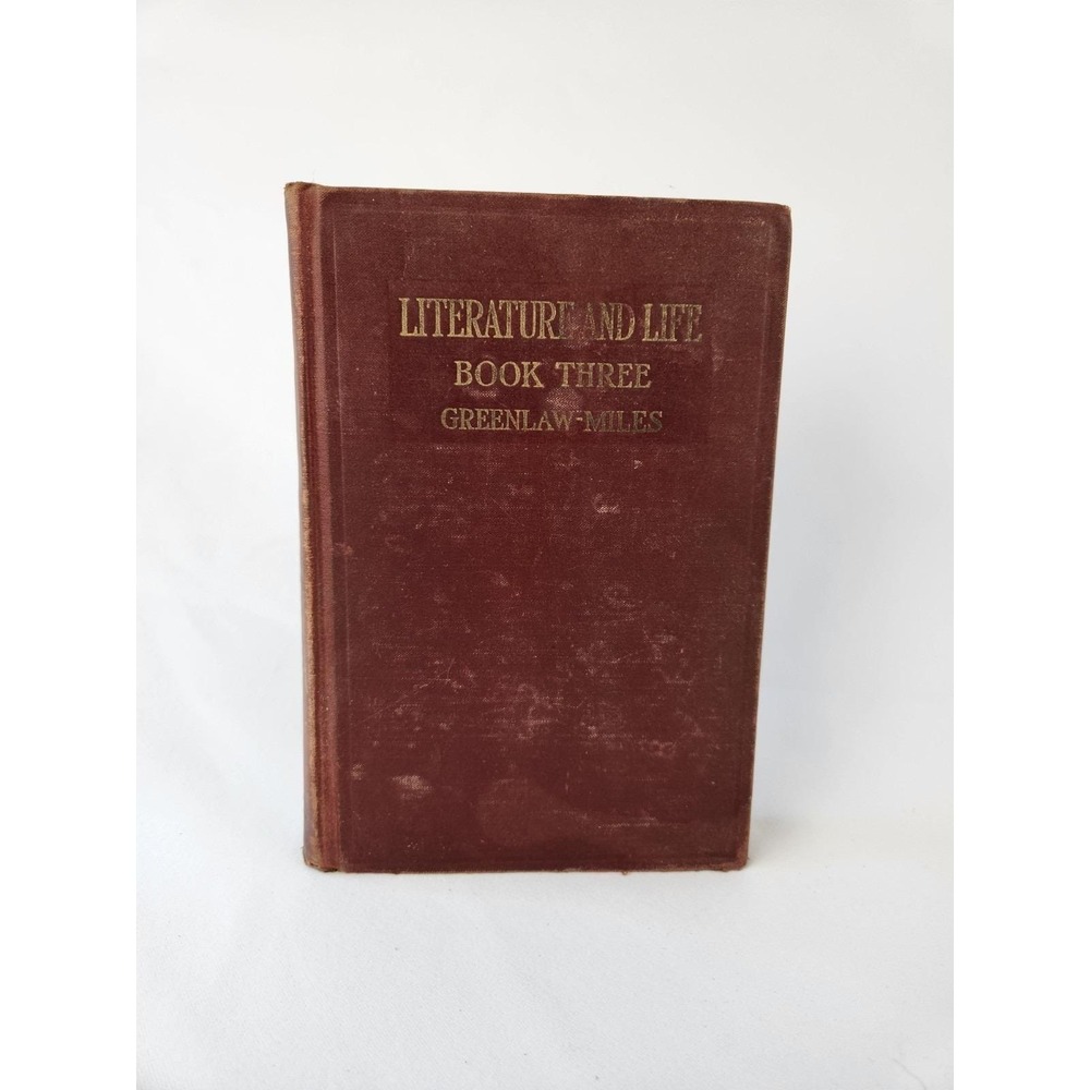 Antique Literature and Life: Book Three by E. Greenlaw and D. H. Miles Religious
